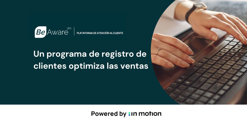 Un programa de registro de clientes optimiza las ventas